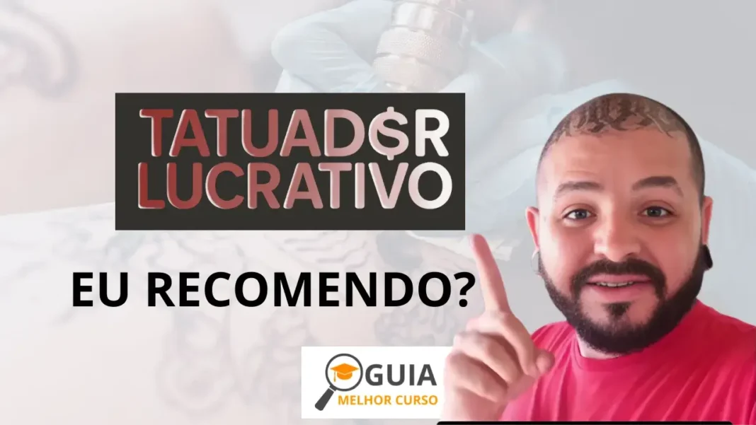 Capa Artigo Tatuador Lucrativo Eu Recomendo - Guia Melhor Curso